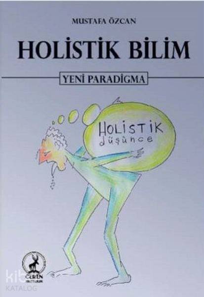  Holistik Bilim | Holistik Bilim | Mustafa Özcan | Ceren Yayıncılık ve Kitabevi | 9786059490009 