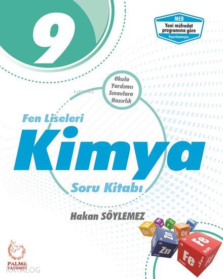  Palme Yayınları 9 Sınıf Fen Liseleri Kimya Soru Kitabı Palme | Hakan Söylemez | Palme Yayınevi | 9786052820582 | 