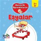  Benim İlk Öğrendiklerim Eşyalar | Benim İlk Öğrendiklerim Eşyalar | Kolektif | Limon Kids | 9786057671547 