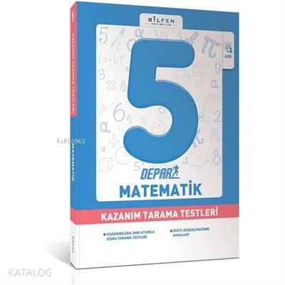Bilfen - 5. Sınıf Matematik Depar Kazanım Tarama Testleri