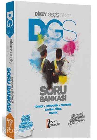 İsem Yayınları - 2019 Dgs Tamamı Çözümlü Soru Bankası