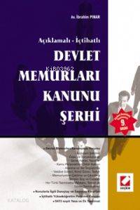  Devlet Memurları Kanunu Şerhi Açıklamalı İçtihatlı | Devlet Memurları Kanunu Şerhi Açıklamalı İçtihatlı | İbrahim Pınar | Seçkin Yayıncılık | 9789750202353 
