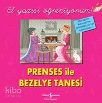  Prenses ile Bezelye Tanesi El Yazısı Öğreniyorum | Prenses ile Bezelye Tanesi El Yazısı Öğreniyorum | Jacob Grimm | Wilhelm Grimm | Wilhelm GrimmJacob Grimm | N Zafer Temoçin | Türkiye İş Bankası Kültür Yayınları | 9789754588712 