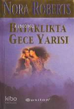  Bataklıkta Gece Yarısı | Bataklıkta Gece Yarısı | Nora Roberts | Nihal Gökçe | Epsilon Yayınevi | 9789753314145 