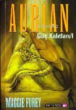 Aurian; Güç Kalıtları 1