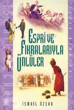 Espri ve Fıkralarıyla Ünlüler | İsmail Özcan | Timaş Yayınları | 9799752630504 | 