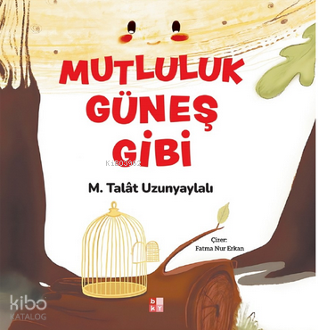 Mutluluk Güneşi Gibi