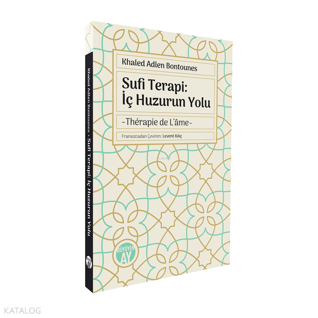 Sufi Terapi: İç Huzurun Yolu
