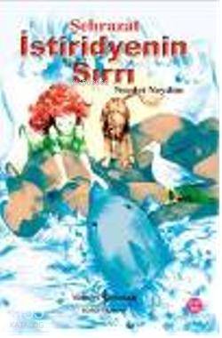  İstiridyenin Sırrı | İstiridyenin Sırrı | Necdet Neydim | Türkiye İş Bankası Kültür Yayınları | 9789944889254 