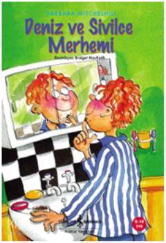  Deniz ve Sivilce Merhemi | Deniz ve Sivilce Merhemi | Barbara Mitchelhill | Türkiye İş Bankası Kültür Yayınları | 9786053602590 