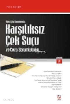  Karşılıksız Çek Suçu ve Ceza Sorumluluğu | Karşılıksız Çek Suçu ve Ceza Sorumluluğu | Ersan Şen | Seçkin Yayıncılık | 9789750215896 