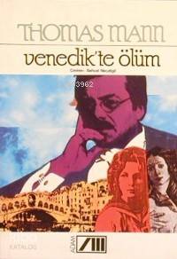  Venedikte Ölüm | Thomass Mann | Behçet Necatigil | Adam Yayınları | 9789754181678 | 