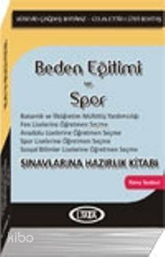 Beden Eğitimi ve Spor Sınavlarına Hazırlık Kitabı