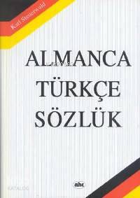  Almanca Türkçe Sözlük | Karl Steuerwald | Abc Yayın Gurubu | 9789750901454 | 