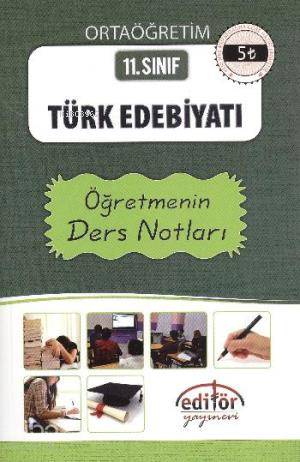 11. Sınıf Türk Edebiyatı Öğretmenin Ders Notları