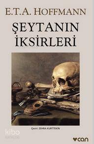  Şeytanın İksirleri | E T A Hoffmann | Zehra Kurttekin | Can Yayınları | 9789750719462 | 