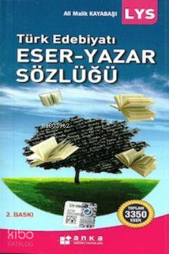 LYS Türk Edebiyatı Eser - Yazar Sözlüğü