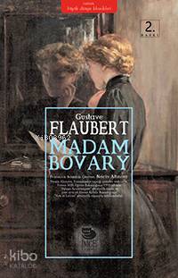  Madam Bovary | Gustave Flaubert | Nesrin Altınova | Yavuz Alagon | İmge Kitabevi Yayınları | 9789755337791 | 