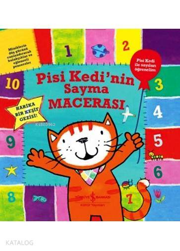  Pisi Kedinin Sayma Macerası | Pisi Kedinin Sayma Macerası | Lara Jones | Nevin Avan Özdemir | Lara Jones | Türkiye İş Bankası Kültür Yayınları | 9786053322634 