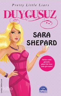  Duygusuz | Duygusuz | Sara Shepard | Gülfem Çırak | Yasin Öksüz | Gamze Tuncel Demir | Martı Yayınları | 9786053487876 