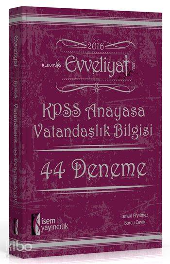 Evveliyat KPSS Anayasa Vatandaşlık Bilgisi 44 Deneme Sınavı 2016