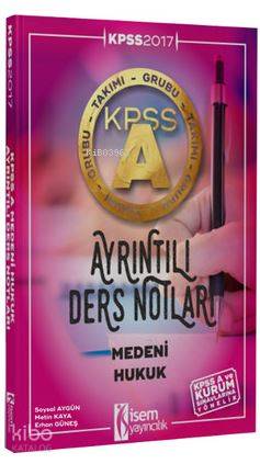 KPSS A Grubu Medeni Hukuk Ayrıntılı Ders Notları 2017