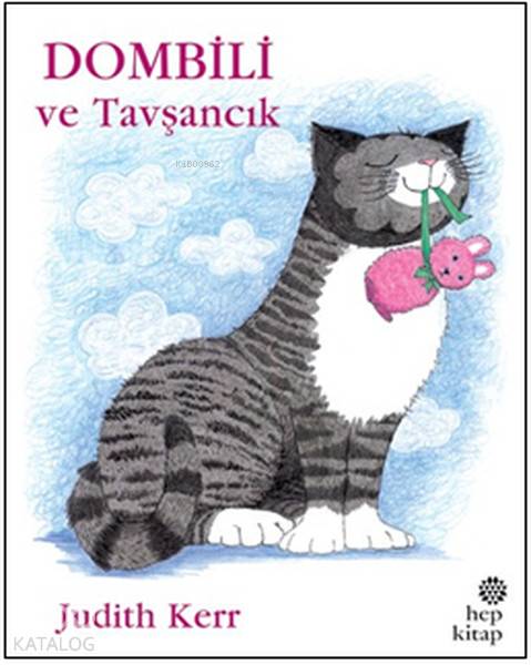  Dombili ve Tavşancık | Judith Kerr | Berrak İdiman | Judith Kerr | Hep Kitap | 9786051921440 | 