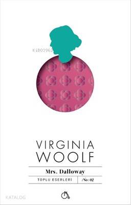  Mrs Dalloway | Mrs Dalloway | Virginia Woolf | Sevda Duman | Aylak Adam | 9786059691550 