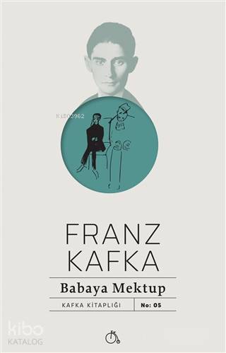  Babaya Mektup | Babaya Mektup | Franz Kafka | Onurcan Tolkun | Aylak Adam | 9786052060070 