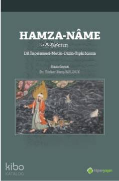  Hamza Nâme (67 Cilt) Dil İncelemesi Metin Dizin Tıpkıbasım | Türker Barış Bulduk | Hiper Yayınları | 9786052817070 | 