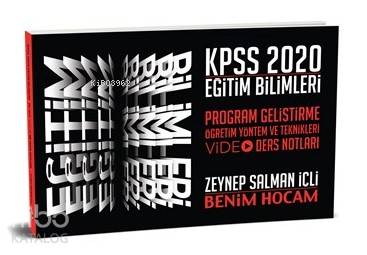 2020 KPSS Eğitim Bilimleri Program Geliştirme Öğretim Yöntem ve Teknikleri Video Ders Notları Benim