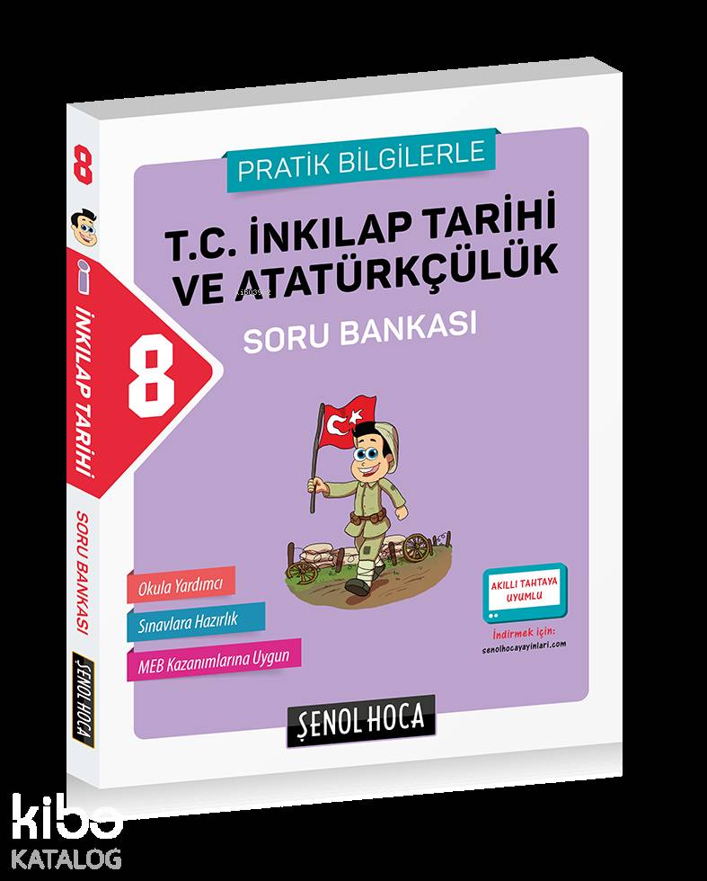 Şenol Hoca Yayınları 8. Sınıf LGS T.C. İnkılap Tarihi ve Atatürkçülük Soru Bankası Şenol Hoca 
