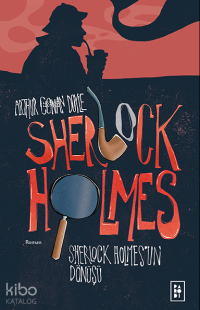 Sherlock Holmes'un Dönüşü (Sherlock Holmes 3. Kitap)
