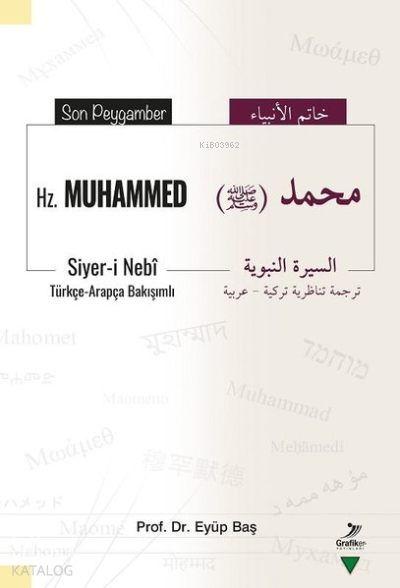  Son Peygamber Hz Muhammed (Türkçe Arapça) | Son Peygamber Hz Muhammed (Türkçe Arapça) | Eyüp Baş | Grafiker Yayınları | 9786052233863 