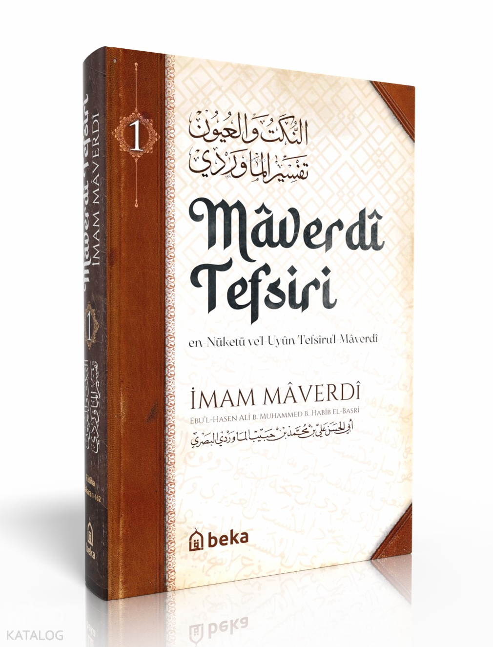  Maverdi Tefsiri en Nüketü Vel Uyun Tefsirul Maverdi 1 Cilt | Maverdi Tefsiri en Nüketü Vel Uyun Tefsirul Maverdi 1 Cilt | İmam Maverdi | Beka Yayınları | 9786257495332 