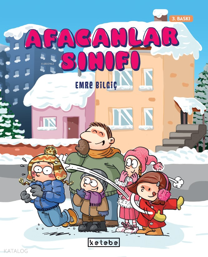  Afacanlar Sınıfı | Afacanlar Sınıfı | Emre Bilgiç | Emre Bilgiç | Ketebe Çocuk | 9786257854863 