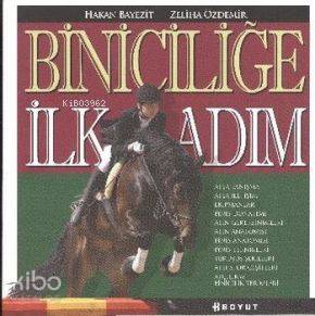  Biniciliğe İlk Adım | Hakan BayezitZeliha Özdemir | Hakan Bayezit | Zeliha Özdemir | Boyut Yayın Grubu | 9789752305861 | 