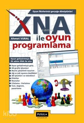  XNA ile Oyun Programlama | Ahmet Vural | Pusula Yayıncılık | 9789944711487 | 