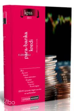 KPSS A Grubu Para-Banka-Kredi Konu Anlatımı 2013