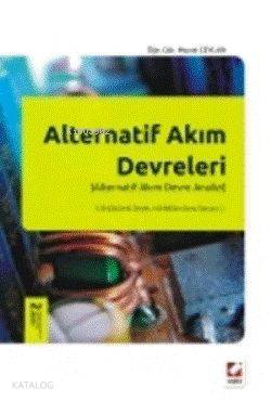  Alternatif Akım Devreleri | Alternatif Akım Devreleri | Murat Ceylan | Seçkin Yayıncılık | 9789750219474 