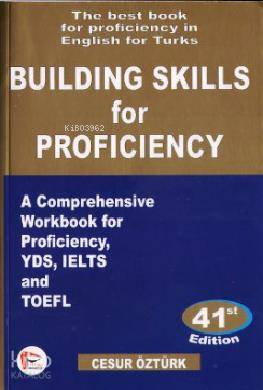 Building Skills for Proficiency; The Best Book for Proficiency in English for Turks