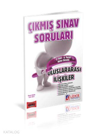 3. Sınıf Bahar Dönemi Uluslararası İlişkiler Çıkmış Sınav Soruları