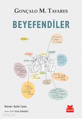  Beyefendiler | Gonçalo M Tavares | İpek Gürsoy Kutluyüksel | Kırmızıkedi Yayınevi | 9786059908009 | 
