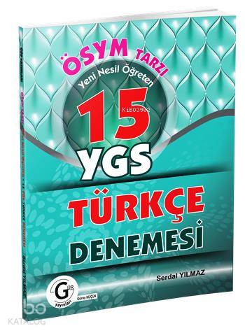 ÖSYM Tarzı Yeni Nesil Öğreten 15 YGS Türkçe Denemesi