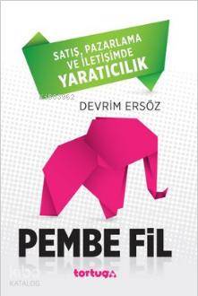  Pembe Fil | Devrim Ersöz | Tortuga Yayınları | 9786055169596 | 