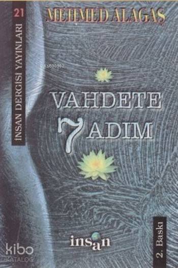 Vahdete 7 Adım | Vahdete 7 Adım | Mehmet Alagaş | İnsan Dergisi Yayınları | 9789756062203 