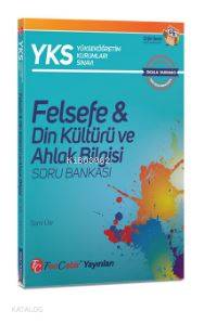 YKS Felsefe Din Kültürü ve Ahlak Bilgisi Soru Bankası