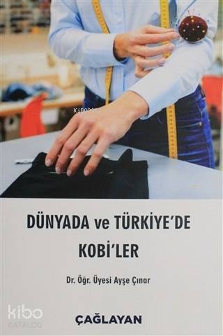  Dünyada ve Türkiyede Kobiler | Dünyada ve Türkiyede Kobiler | Ayşe Çınar | Çağlayan Kitabevi | 9789754361445 