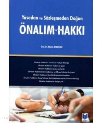 Yasadan ve Sözleşmeden Doğan Önalım Hakkı | Yasadan ve Sözleşmeden Doğan Önalım Hakkı | Murat Aydoğdu | Adalet Yayınevi | 9786051461212 