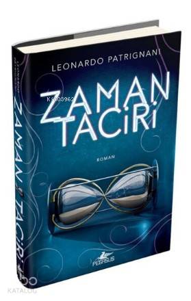 Zaman Taciri (Ciltli) | Banu Doğanay Pinter | Dilara Anıl Özgen | Meral Gök | Leonardo Patrignani | Fatma Can | Pegasus Yayıncılık | 9786052997901 | 